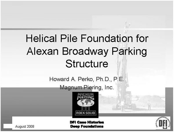Helical Pile Foundation for Alexan Broadway Parking Structure