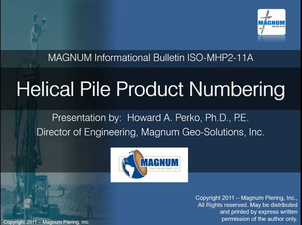 Presentation on helical pile product numbering - Magnum Piering