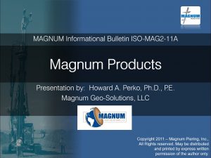 Presentation on Magnum Piering products