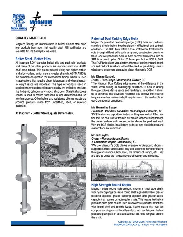 Reviews for Magnum Piering's quality materials and helical piles