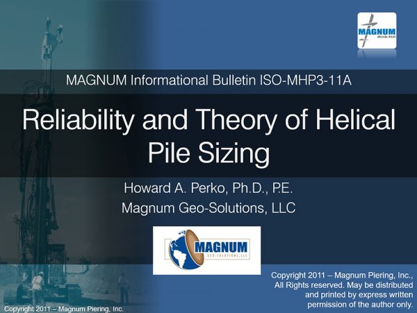 Bulletin on the reliability and theory of helical pile sizing - Magnum Piering