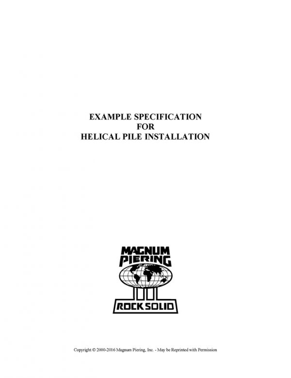 Resource with example specifications for helical pile installation - Magnum Piering