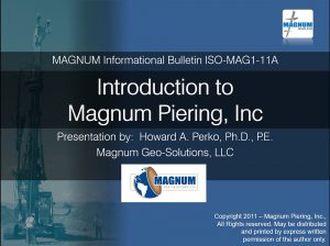Presentation on Why Choose Magnum Piering