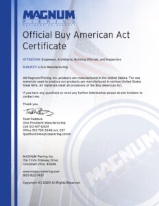 Official Buy American Act Certificate, products are made in the United States - Magnum Piering